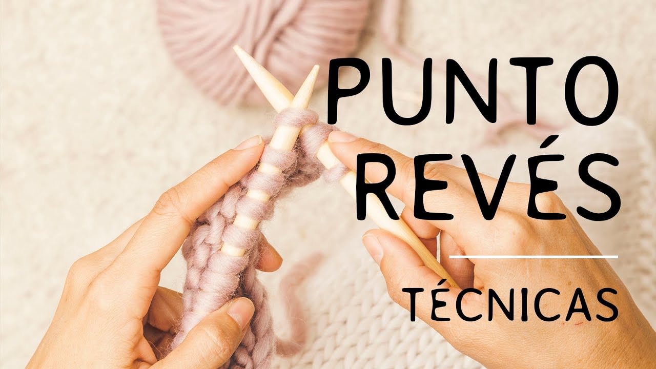 CÓMO HACER PUNTO DEL REVÉS