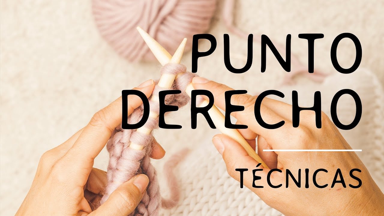 CÓMO HACER PUNTO DERECHO (PUNTO BOBO)